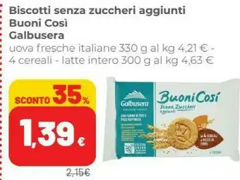 Coop Galbusera Biscotti Senza Zuccheri Aggiunti Buoni Cos offerta