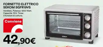 Ipercoop FORNETTO ELETTRICO SEKOM SGFR19VS offerta