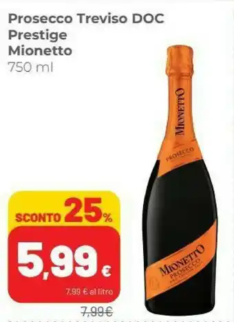 Coop Mionetto Prosecco Treviso Doc Prestige offerta