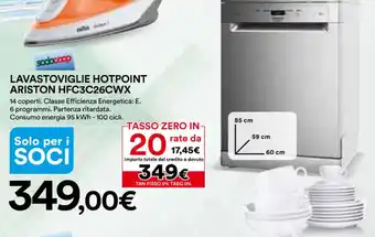 Ipercoop LAVASTOVIGLIE HOTPOINT ARISTON HFC3C26CWX offerta