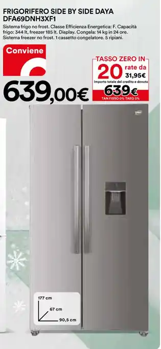 Ipercoop FRIGORIFERO SIDE BY SIDE DAYA DFA69DNH3XF1 offerta