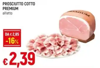 Galassia PROSCIUTTO COTTO PREMIUM all'etto offerta