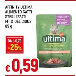 Galassia AFFINITY ULTIMA ALIMENTO GATTI STERILIZZATI FIT & DELICIOUS offerta