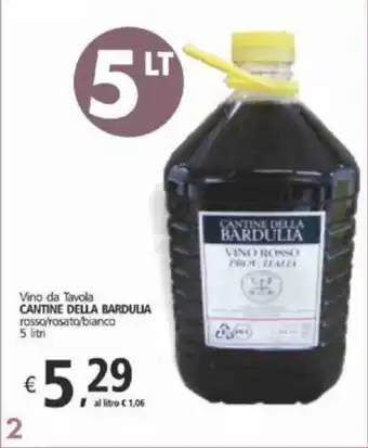 Vino da Tavola CANTINE DELLA BARDULIA rosso/rosato/bianco 5 litri