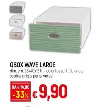 Galassia QBOX WAVE LARGE offerta