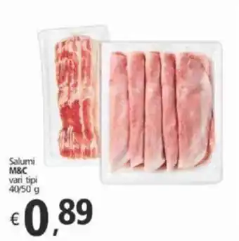Alter Discount Salumi M&C vari tipi 40/50 g offerta