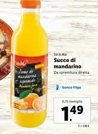 Lidl Sol & mar Succo Di Mandarino 750 G(ml) offerta