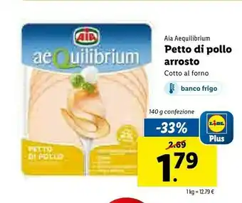 Lidl Aia Petto Di Pollo Cotto Al Forno Aequilibrium 140 G(ml) offerta