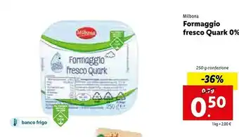 Lidl Milbona Formaggio Fresco Quark Magro 250 G(ml) offerta