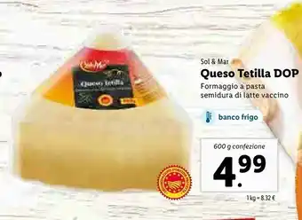 Lidl Sol & mar Queso Tetilla Dop offerta