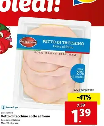 Lidl Dal salumiere Petto Di Tacchino Al Forno 120 G(ml) offerta