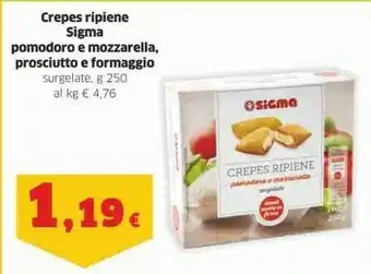 Sigma Sigma Crepes Ripiene Pomodoro E Mozzarella 250 G offerta