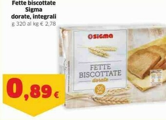 Sigma Sigma - Fette Biscottate 320 G(ml) offerta