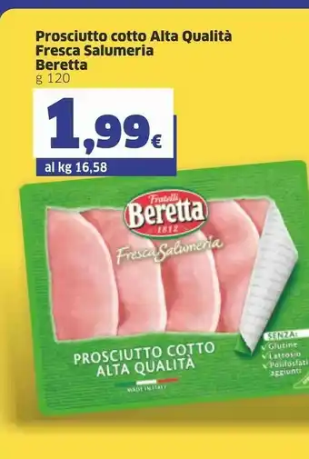 Sigma Beretta Prosciutto Cotto Alta Qualità Fresca Salumeria 120 G(ml) offerta
