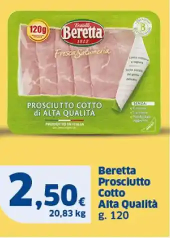 Sigma Beretta Prosciutto Cotto Alta Qualità g. 120 offerta