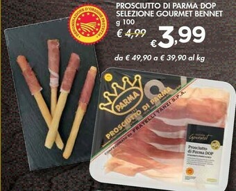 Bennet Prosciutto Di Parma Dop Selezione Gourmet Bennet offerta