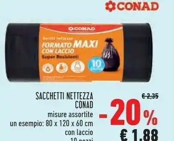 Conad Conad Sacchetti Nettezza offerta