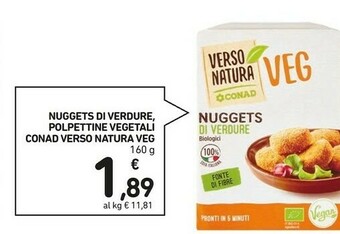 Conad Conad - Nuggets Di Verdure Biologici Veg Verso Natura 160 G(ml) offerta