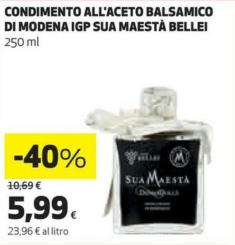 Coop Acetaia bellei Condimento All'aceto Balsamico Di Modena Igp Sua Maesta offerta