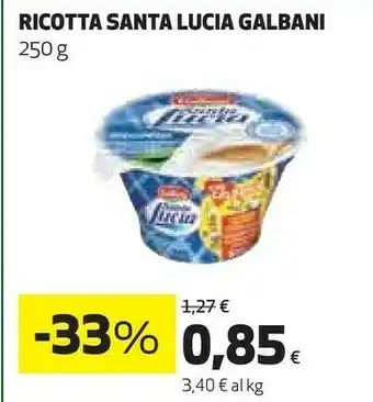 Coop Galbani Santa Lucia Ricotta 250 G(ml) offerta