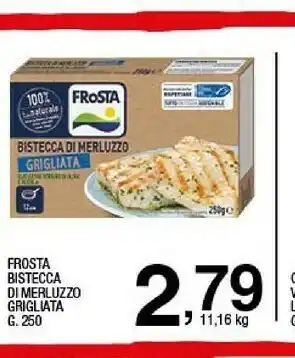 Sigma Frosta Bistecca Di Salmone Grigliata 250 G(ml) offerta