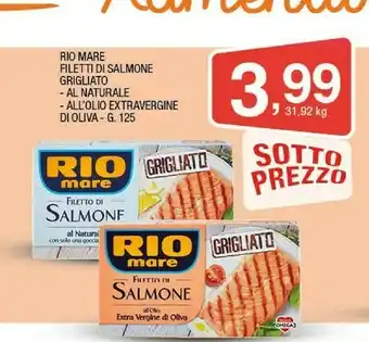 Sigma Rio Mare Filetto Di Salmone All'Olio Extravergine Di Oliva Grigliato 125 G(ml) offerta