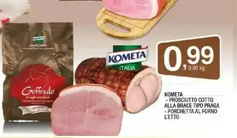 Sigma Kometa Prosciutto Cotto Allabrace Tipo Praga offerta
