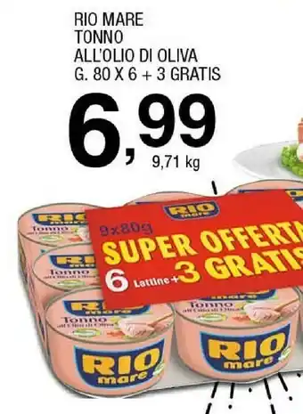 Sigma Rio Mare Tonno All'Olio Di Oliva 720 G(ml) offerta