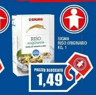 Sigma Sigma Riso Originario offerta