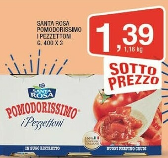 Sigma Santa rosa Pomodorissimo I Pezzettoni 1200 G(ml) offerta