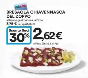 Ipercoop BRESAOLA CHIAVENNASCA DEL ZOPPO offerta