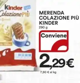 Ipercoop MERENDA COLAZIONE PIÙ KINDER offerta