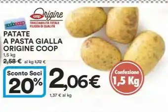 Ipercoop PATATE A PASTA GIALLA ORIGINE COOP 1,5 kg offerta