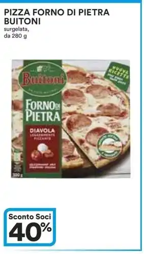 Ipercoop pizza Forno di Pietra Buitoni offerta