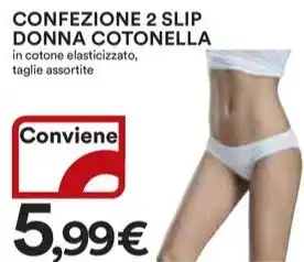 Ipercoop CONFEZIONE 2 SLIP DONNA COTONELLA offerta