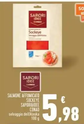 Conad SALMONE AFFUMICATO SOCKEYE SAPORI&IDEE CONAD offerta