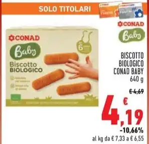 Conad BISCOTTO BIOLOGICO CONAD BABY offerta