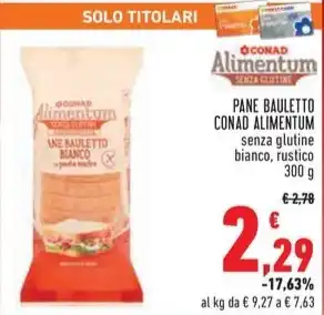 Conad PANE BAULETTO CONAD ALIMENTUM offerta