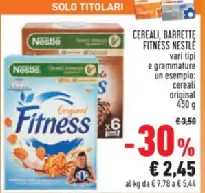 Conad CEREALI, BARRETTE FITNESS NESTLÉ vari tipi offerta