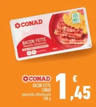 Conad BACON FETTE CONAD offerta