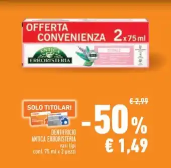 Conad DENTIFRICIO ANTICA ERBORISTERIA offerta