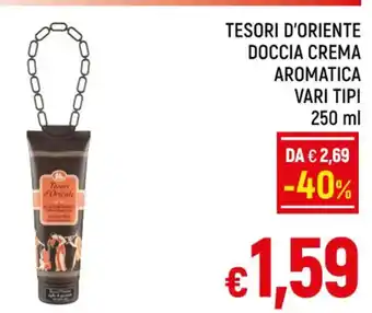 A&O TESORI D'ORIENTE DOCCIA CREMA AROMATICA VARI TIPI 250 ml offerta