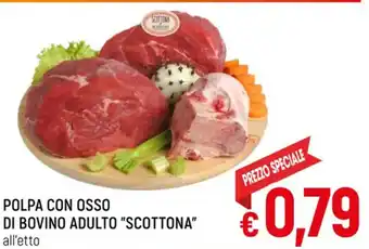 A&O POLPA CON OSSO DI BOVINO ADULTO "SCOTTONA" all'etto offerta