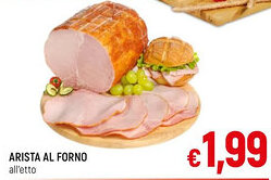 A&O ARISTA AL FORNO all'etto offerta