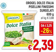 A&O OROGEL DOLCE ITALIA PISELLINI FINISSIMI SURGELATI 600 g offerta
