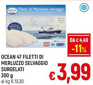 A&O OCEAN 47 FILETTI DI MERLUZZO SELVAGGIO SURGELATI 300 g offerta