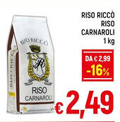 A&O RISO RICCÒ RISO CARNAROLI 1 kg offerta
