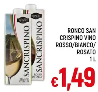 A&O RONCO SAN CRISPINO VINO ROSSO/BIANCO/ ROSATO 1L offerta
