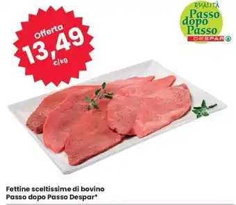 Despar Fettine sceltissime di bovino Passo dopo Passo Despar offerta