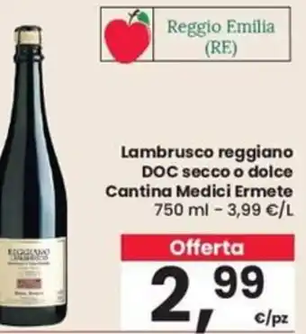 Despar Lambrusco reggiano DOC secco o dolce Cantina Medici Ermete 750 ml offerta